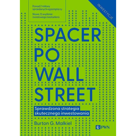 Spacer po Wall Street. Sprawdzona strategia skutec