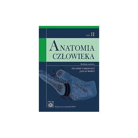 Anatomia człowieka T.2 Podręcznik dla studentów