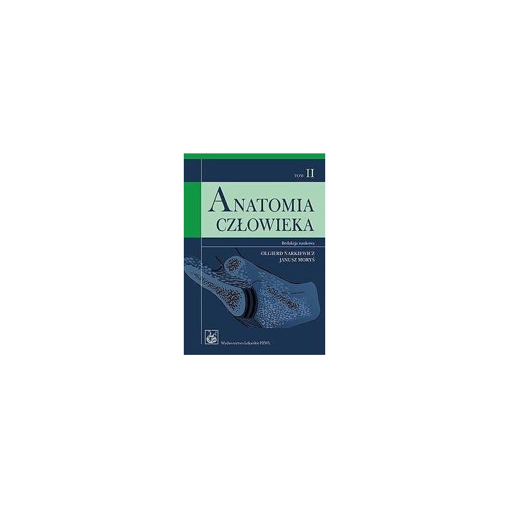 Anatomia człowieka T.2 Podręcznik dla studentów