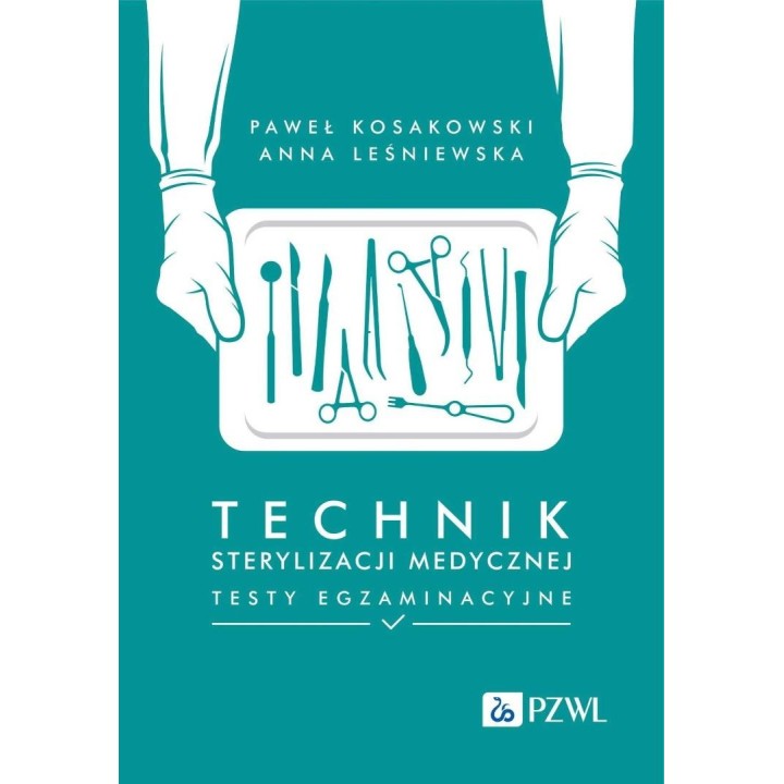 Technik sterylizacji medycznej. Testy egzaminacyjn