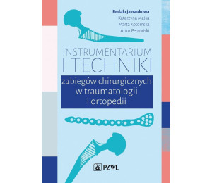 Instrumentarium i techniki zabiegów operacyjnych..