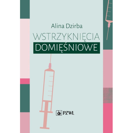 Wstrzyknięcia domięśniowe