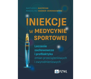 Iniekcje w medycynie sportowej. Leczenie zachow..