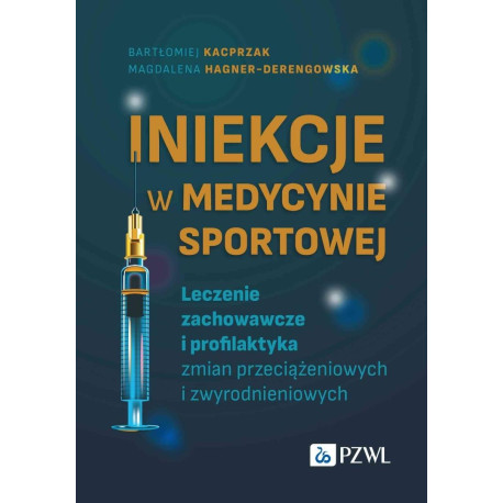 Iniekcje w medycynie sportowej. Leczenie zachow..