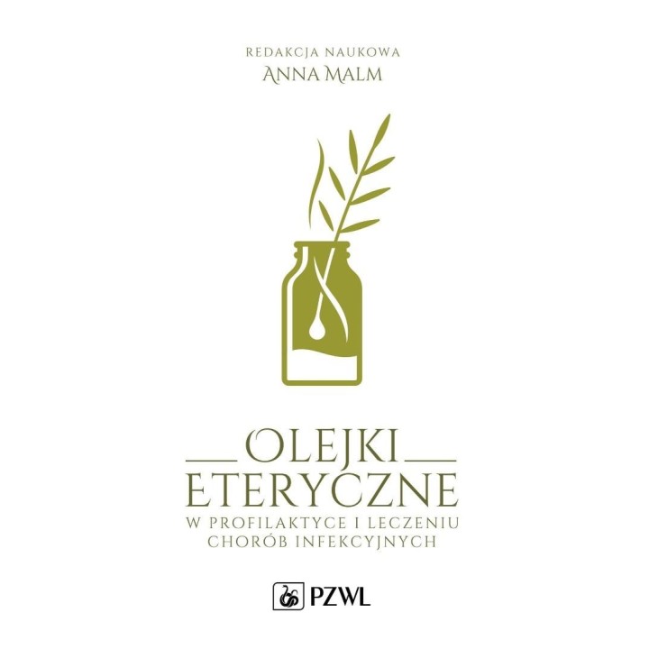 Olejki eteryczne w profilaktyce i leczeniu chorób