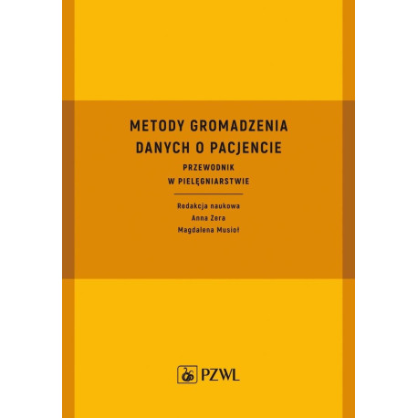 Metody gromadzenia danych o pacjencie. Przewodnik