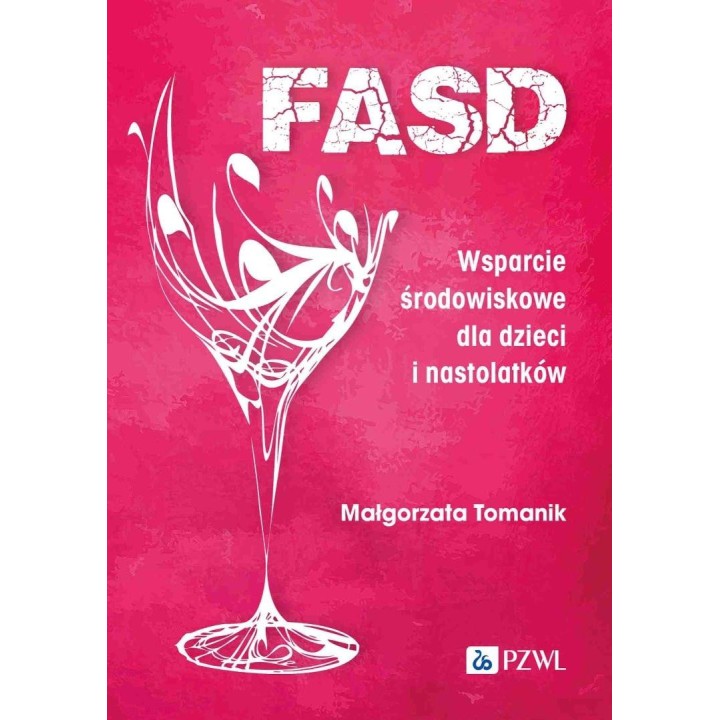 FASD. Wsparcie środowiskowe dla dzieci i nastolatk