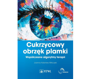 Cukrzycowy obrzęk plamki. Współczesne algorytmy...