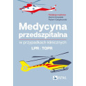 Medycyna przedszpitalna w przypadkach klinicznych