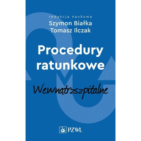 Procedury ratunkowe wewnątrzszpitalne Tom 2