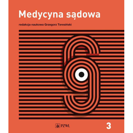 Medycyna sądowa T.3 Opiniowanie i kliniczna medycy