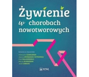 Żywienie w chorobach nowotworowych