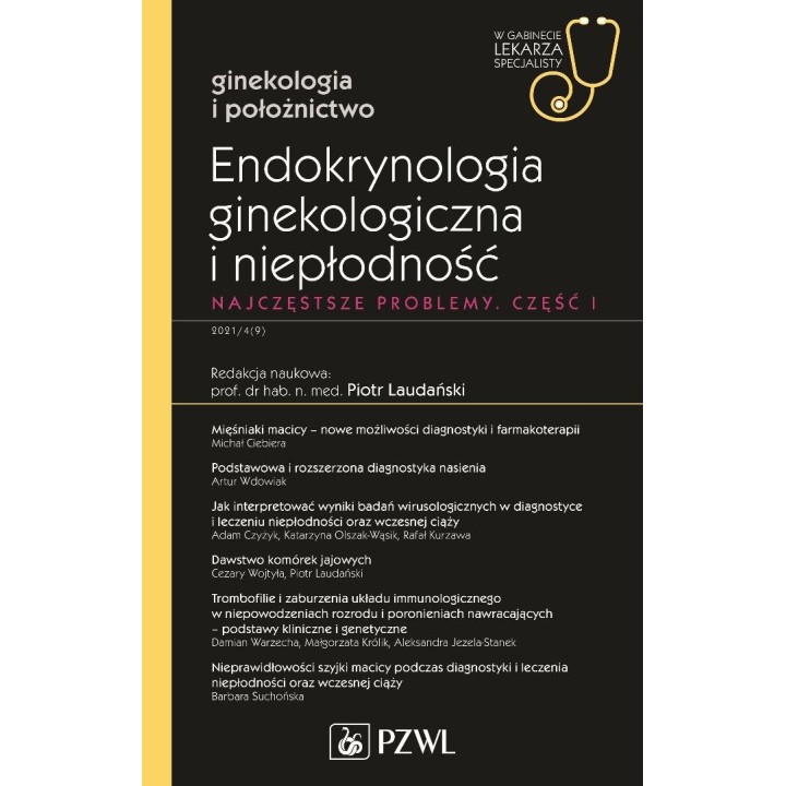 Endokrynologia ginekologiczna i niepłodność cz. 1