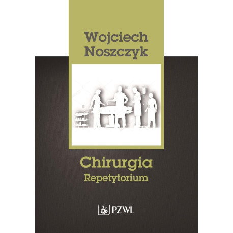 Chirurgia. Repetytorium