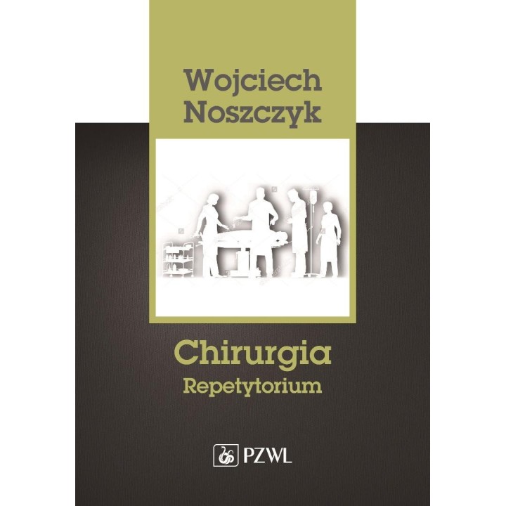 Chirurgia. Repetytorium