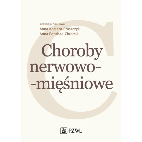 Choroby nerwowo-mięśniowe