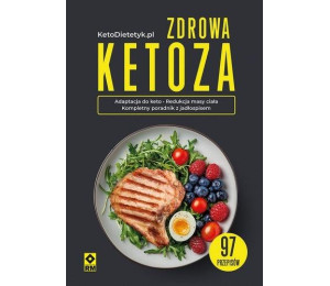 Zdrowa ketoza 97 przepisów