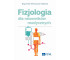 Fizjologia dla ratowników medycznych