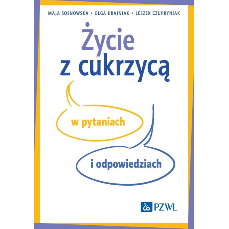 Życie z cukrzycą w pytaniach i odpowiedziach