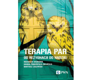 Terapia par. Od rezygnacji do nadziei