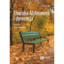 Choroba Alzheimera i demencja. Wszystko, co warto