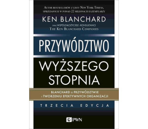 Przywództwo wyższego stopnia. Blanchard o przywódz