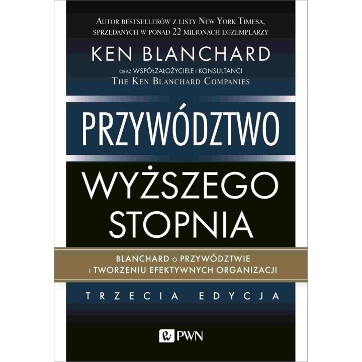 Przywództwo wyższego stopnia. Blanchard o przywódz