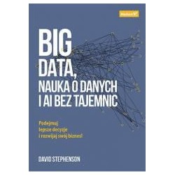 Big data, nauka o danych i AI bez tajemnic