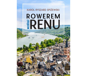 Rowerem wzdłuż Renu