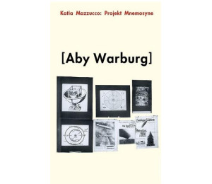 Projekt Mnemosyne Aby Warburg
