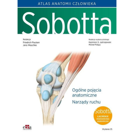 Atlas anatomii człowieka Sobotta T.1 Łacińskie...