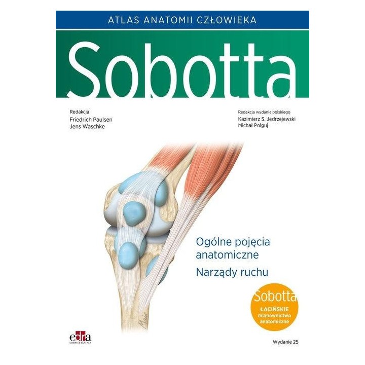 Atlas anatomii człowieka Sobotta T.1 Łacińskie...
