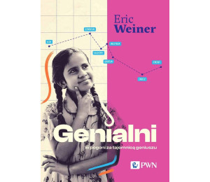 Genialni. W pogoni za tajemnicą geniuszu