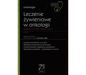 Leczenie żywieniowe w onkologii cz.2