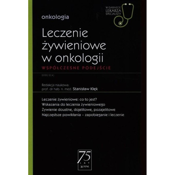 Leczenie żywieniowe w onkologii cz.2