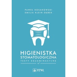 Higienistka stomatologiczna. Testy egzaminacyjne