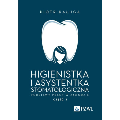 Higienistka i asystentka stomatologiczna