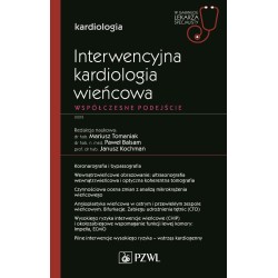 Interwencyjna kardiologia wieńcowa. Współczesne...