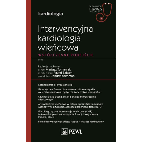 Interwencyjna kardiologia wieńcowa. Współczesne...