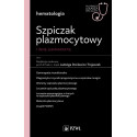 Szpiczak plazmocytowy i inne gammopatie