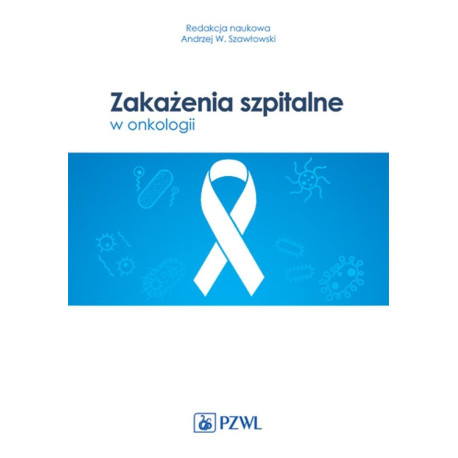 Zakażenia szpitalne w onkologii