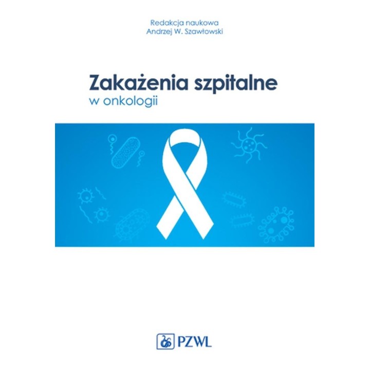 Zakażenia szpitalne w onkologii