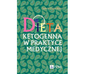 Dieta ketogenna w praktyce medycznej