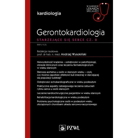 Gerontokardiologia. Starzejące się serce cz.2