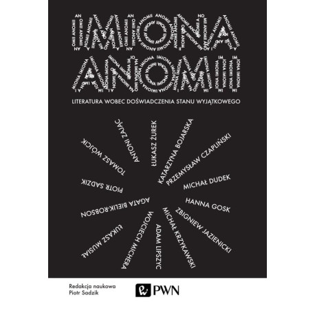 Imiona anomii. Literatura wobec doświadczenia stan