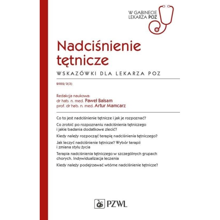 Nadciśnienie tętnicze. Wskazówki dla lekarza POZ