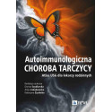 Autoimmunologiczna choroba tarczycy. Atlas USG