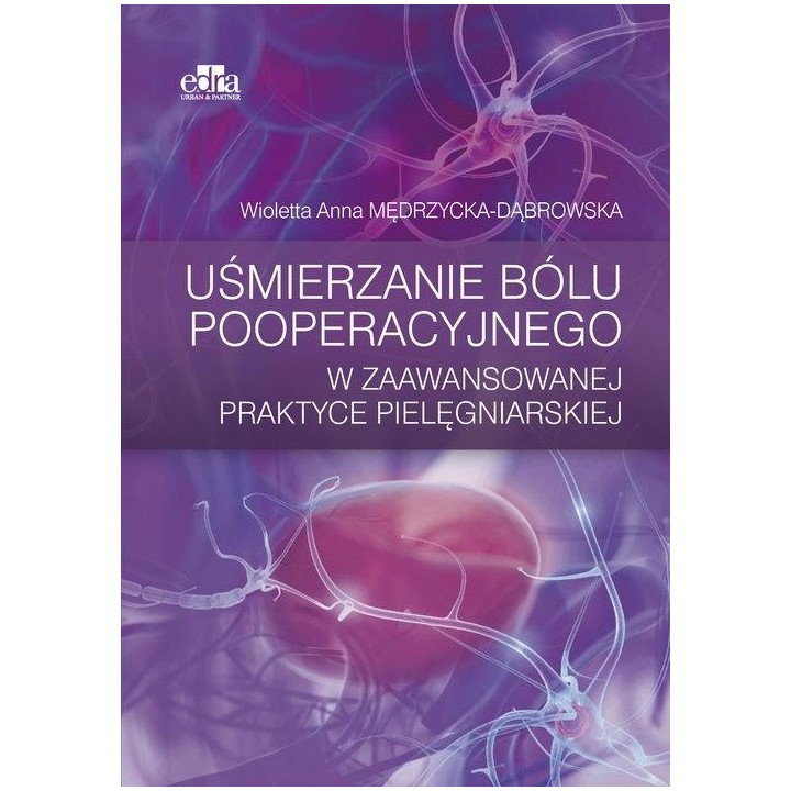 Uśmierzanie bólu pooperacyjnego w zaawansowanej...