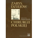 Zarys dziejów chirurgii polskiej