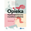 Opieka fizjoterapeutyczna w praktyce położnej